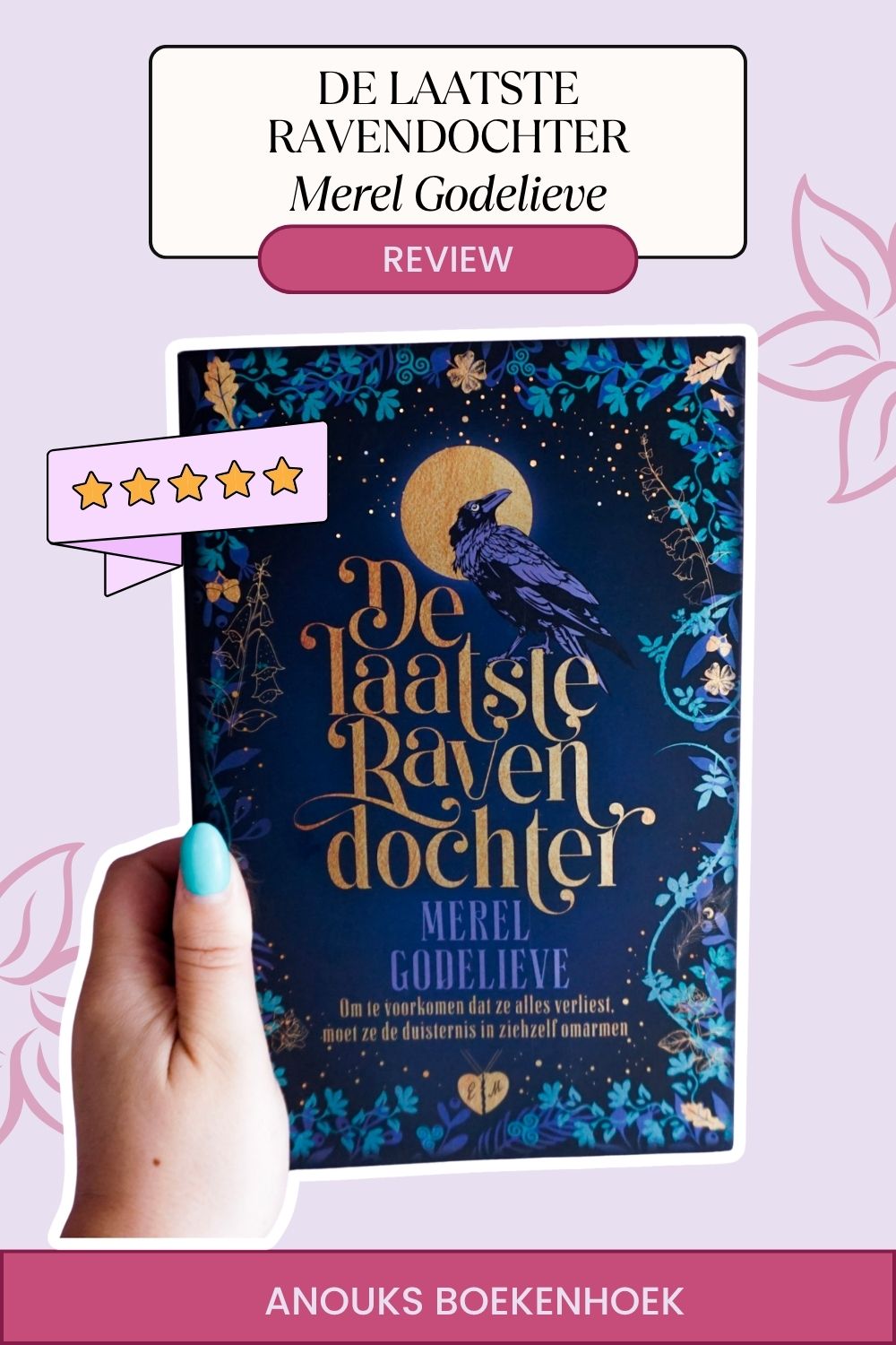 De laatste ravendochter van Merel Godelieve